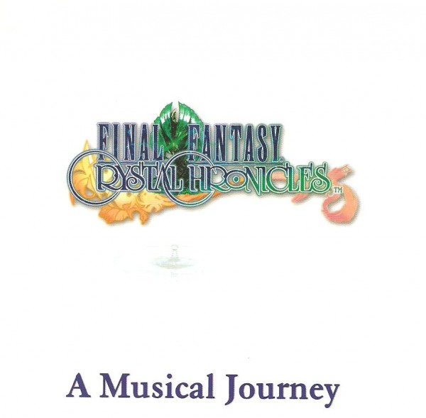 Der original &amp;quot;Final Fantasy: Crystal Chronicles&amp;quot; Soundtrack