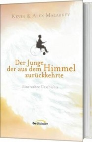 Der Junge, der aus dem Himmel zurückkehrte