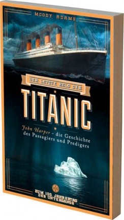 Der letzte Held der Titanic