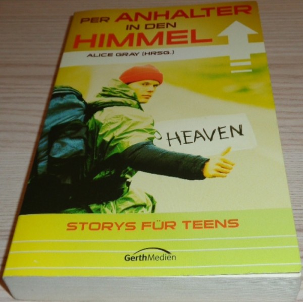 Per Anhalter in den Himmel