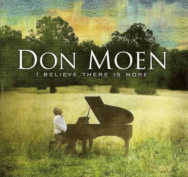 Don Moen: I believe there is more (CD)