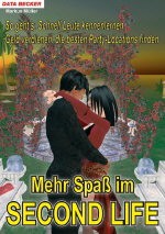 Spieleberater: Mehr Spass im Second Life